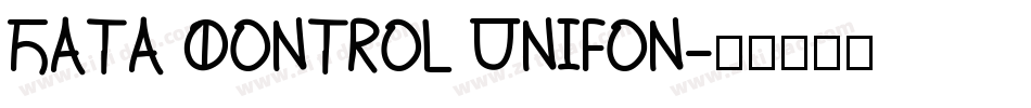 Data Control Unifon字体转换